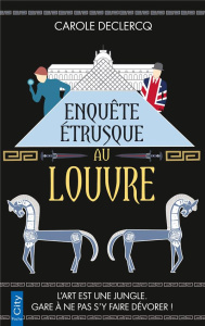 Enquête étrusque au Louvre - Declercq Carole