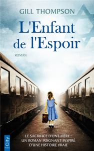 L'enfant de l'espoir - Thompson Gill