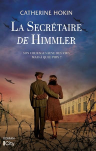 La secrétaire de Himmler - Hokin Catherine ; Breyne Mathias de