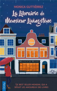 La librairie de Monsieur Livingstone - Gutiérrez Artero Monica ; Desoille Martine