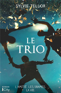 Le trio - Tellor Sylvie