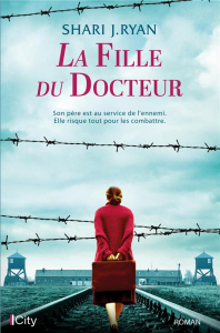 La fille du Docteur - Ryan Shari J. ; Dauvergne Benoîte