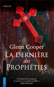 La dernière des prophéties - Cooper Glenn ; Alglave Stéphanie