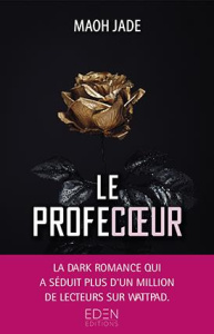 Le profecoeur - Maoh Jade