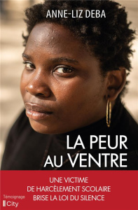 La peur au ventre - Deba Anne-Liz ; Veille Frédéric