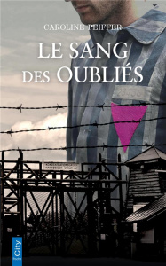 Le sang des oubliés - Peiffer Caroline