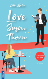Love Jason Thorn - Maise Ella ; Sorio Audray