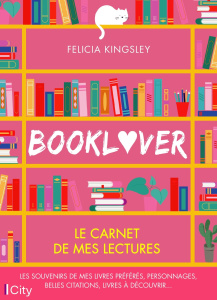 Booklover. Le carnet de mes lectures - Kingsley Felicia ; Coucogne Anne