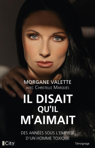 Il disait qu'il m'aimait - Valette Morgane ; Marquès Christelle