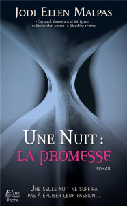 Une nuit : La promesse - Malpas Jodi Ellen ; Ganem Elsa
