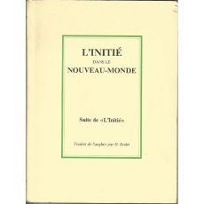 L'initie dans le nouveau monde - Godet G