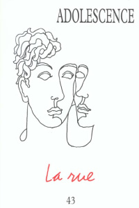 Adolescence N° 43 Printemps 2003 : La rue - GUTTON/PHILIPPE