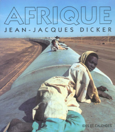 Afrique - Dicker Jean-Jacques ; Auer Michèle