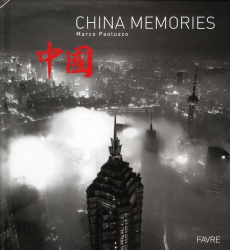 China Memories. Edition français-anglais-allemand - Paoluzzo Marco ; Zhaosheng Jia ; Deleze-Black Lucy