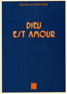 DIEU EST AMOUR - Staniloae Dumitru