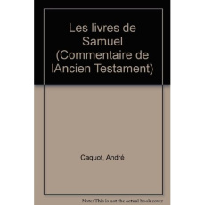 Les Livres de Samuel - Caquot André ; Robert P de