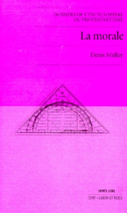La morale - Müller Denis
