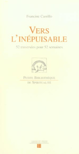 Vers l'inépuisable. 52 traversées pour 52 semaines - Carrillo Francine