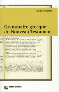 Grammaire grecque du Nouveau Testament. Avec exercices et plan de travail, 6e édition - Carrez Maurice