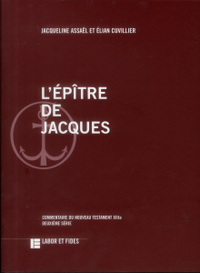 L'épitre de Jacques - Assaël Jacqueline ; Cuvillier Elian