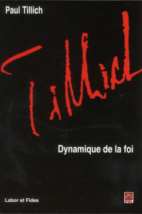 Dynamique de la foi - Tillich Paul ; Gounelle André ; Hébert Mireille ;