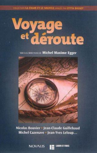 Voyage et déroute - Egger Michel Maxime