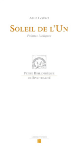 Soleil de l'un. Poèmes bibliques - Lerbret Alain