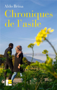 Chroniques de l'asile - Brina Aldo