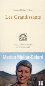 Les grandissants - Muller Colard Marion