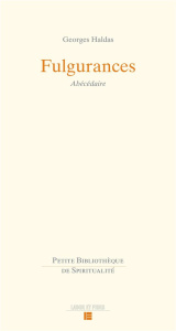 Fulgurances. Abécédaire - Haldas Georges ; Molla Serge