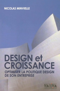 Design et croissance - Minvielle Nicolas