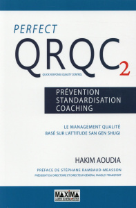 Perfect QRQC. Volume 2, Prévention, standardisation, coaching - Aoudia Hakim ; Rambaud-Measson Stéphane