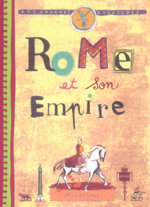 Rome et son Empire - Auger Antoine ; Casali Dimitri ; Rapaport Gilles ;