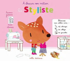 La styliste - Jammes Laurence ; Clamens Marc