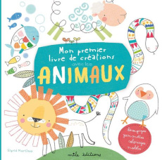 Mon premier livre de création avec les animaux - Navaro Angels
