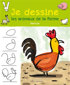Je dessine les animaux de la ferme - BARROUX STEPHANE
