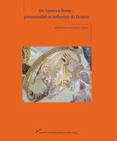 De Samos à Rome : personnalité et influence de Douris - Naas Valérie ; Simon Mathilde