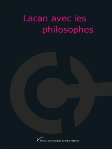 Lacan avec les philosophes - Badiou Alain ; Balibar Etienne ; Derrida Jacques ;