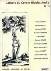Cahiers du Cercle Nicolas Andry N° 3 - Apard Thomas - Caton Jacques - Dubrana Frédéric -