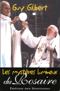 Les Mystères Lumineux du Rosaire - Gilbert Guy