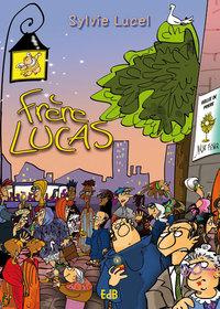 Frère Lucas - Lucel Sylvie