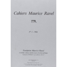 Cahiers Maurice Ravel n° 2 - Fondation Maurice ravel