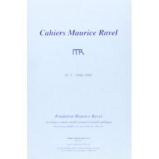 Cahiers Maurice Ravel n° 5 - Fondation Maurice ravel
