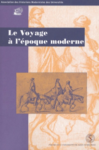 Le voyage à l'époque moderne - Bély Lucien