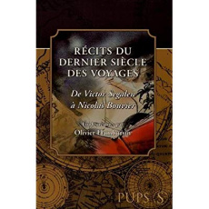 Récits du dernier siècle des voyages. De Victor Segalen à Nicolas Bouvier - Hambursin Olivier