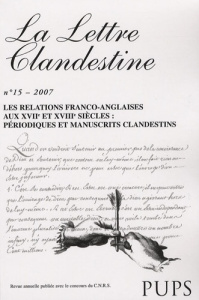 La Lettre clandestine N° 15/2007 : Les relations franco-anglaises aux 17e et 18e siècles : périodiqu - Linon-Chipon Sophie