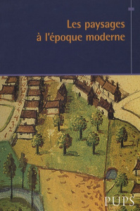 Les paysages à l'époque moderne - Quellier Florent ; Delsalle Paul ; Carbonnier Your