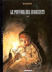 Le pouvoir des innocents Tome 2 : Amy - Brunschwig Henri ; Hirn Laurent