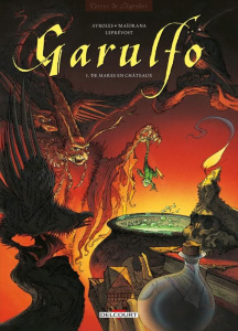Garulfo Tome 1 : De mares en châteaux - Ayroles Alain ; Maïorana Bruno