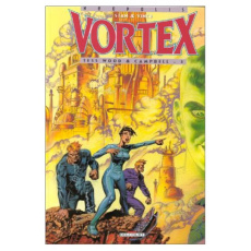 Vortex-Tess Wood & Campbell Tome 3 - STAN VINCE